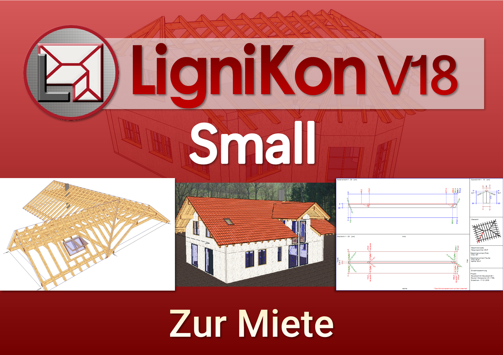 LIGNIKON Small V18 | 3D-CAD Software für Holzbau & Abbund | Zur Jahresmiete